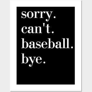 Sorry. Can't. Baseball. Bye. baseball player baseball season Grunge Clover Baseball Posters and Art